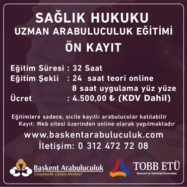 SAĞLIK HUKUKU  UZMAN ARABULUCULUK EĞİTİMİ