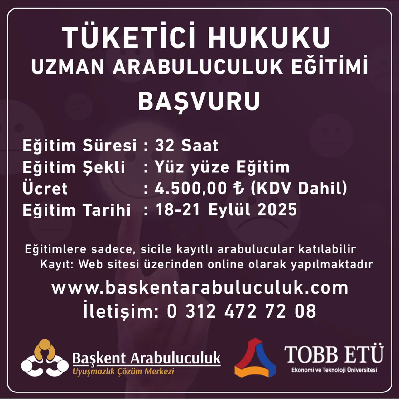 TÜKETİCİ HUKUKUNDA ARABULUCULUK UZMANLIK EĞİTİMİ