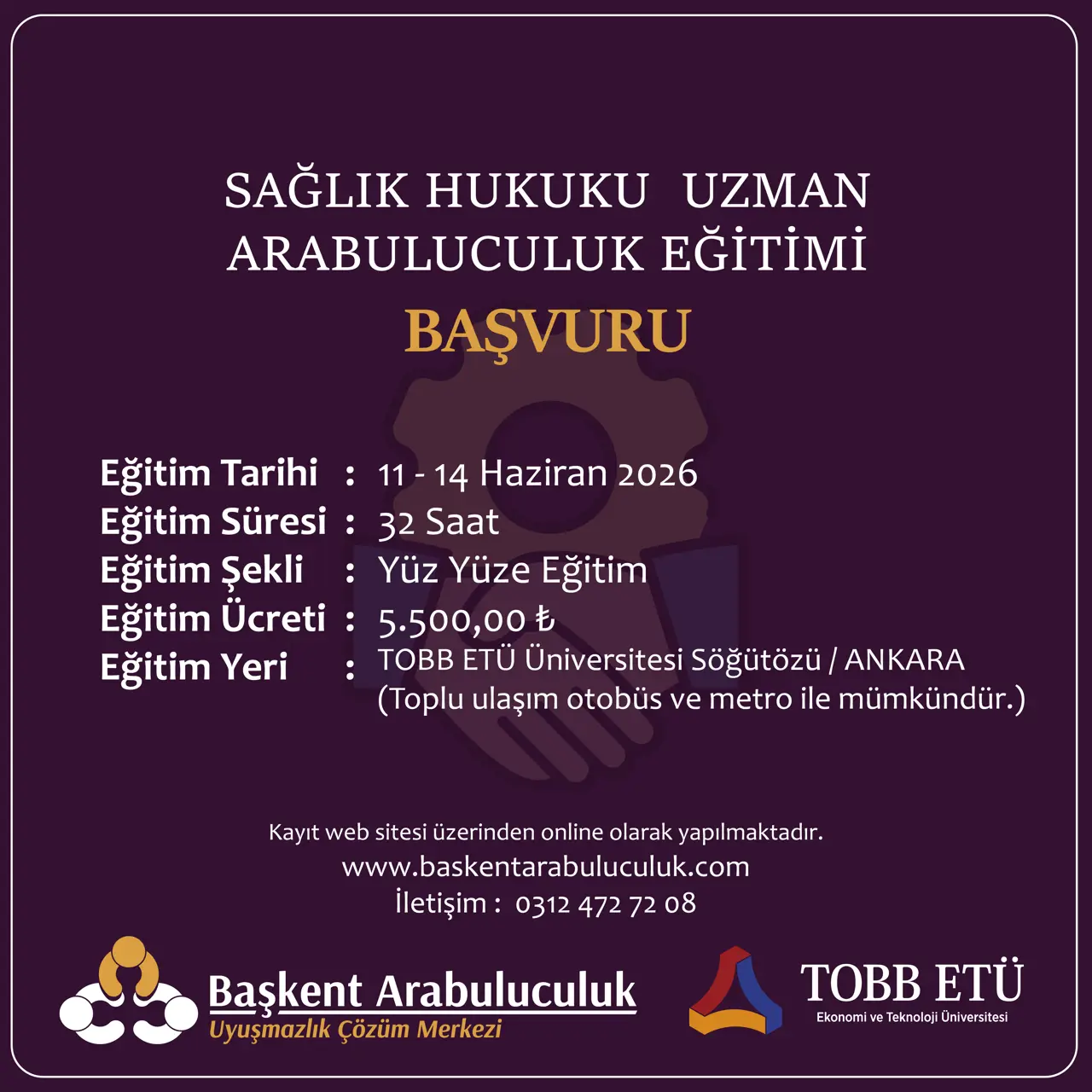 SAĞLIK HUKUKU  UZMAN ARABULUCULUK EĞİTİMİ