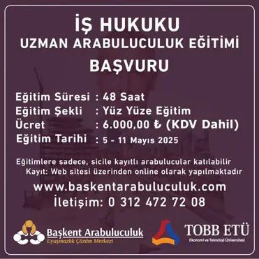 İŞ HUKUKU  UZMAN ARABULUCULUK EĞİTİMİ