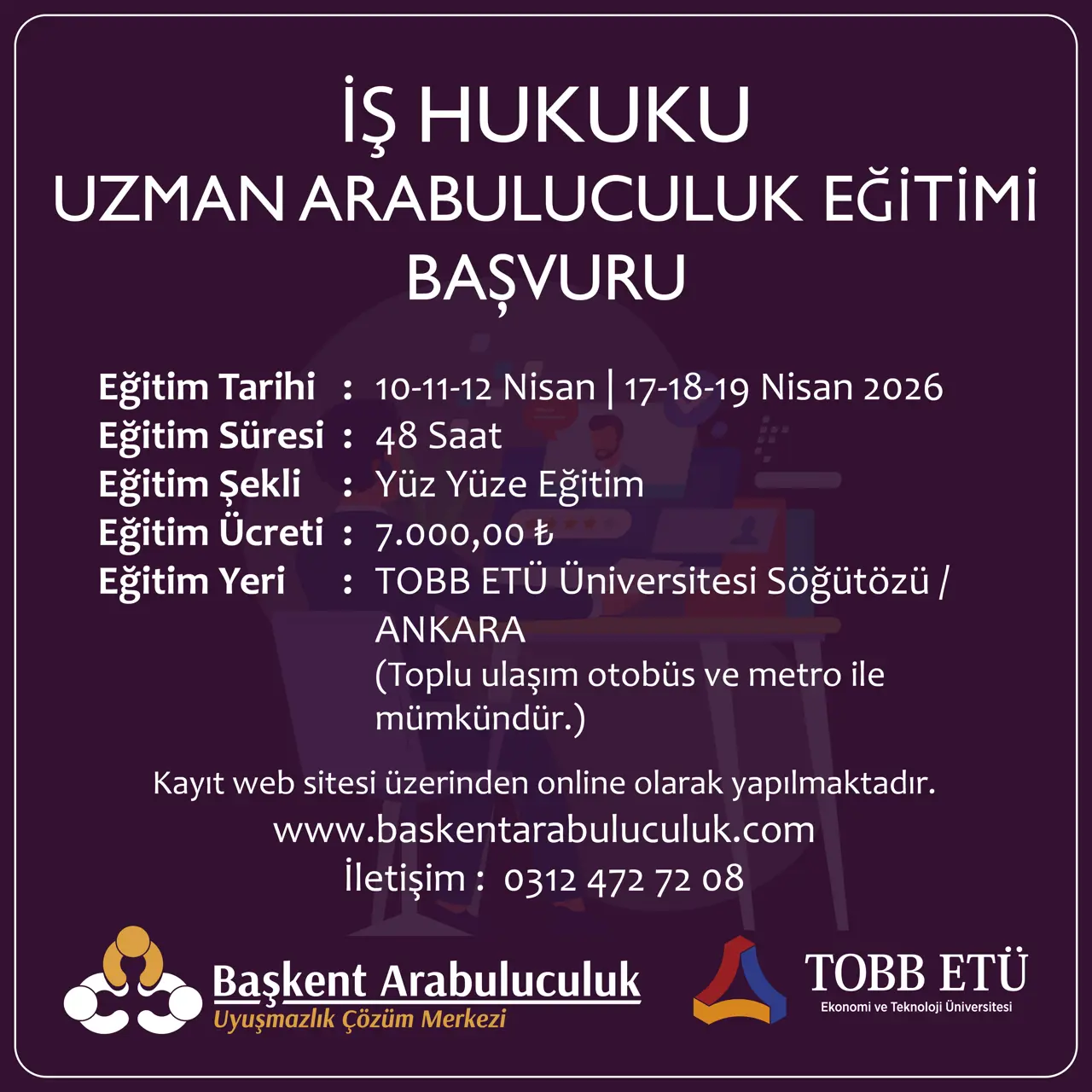 İŞ HUKUKU  UZMAN ARABULUCULUK EĞİTİMİ