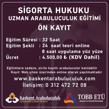 SİGORTA HUKUKU  UZMAN ARABULUCULUK EĞİTİMİ