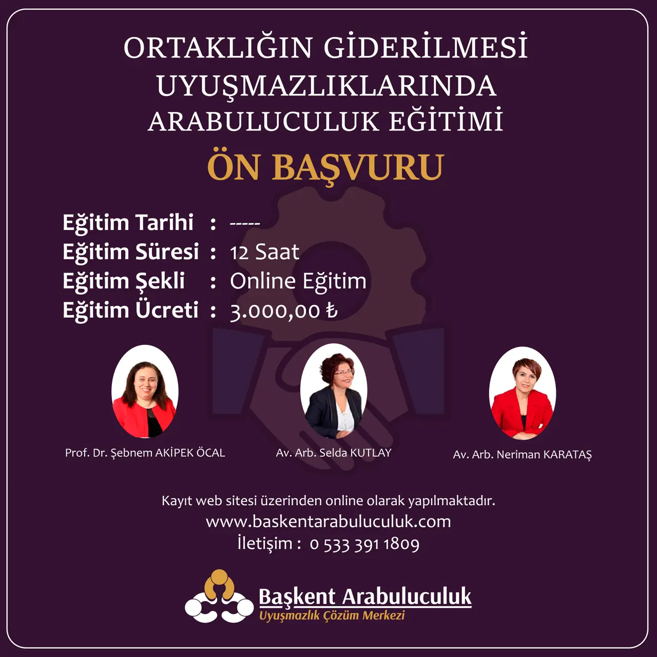 Ortaklığın Giderilmesi Uyuşmazlıklarında Arabuluculuk Eğitimi