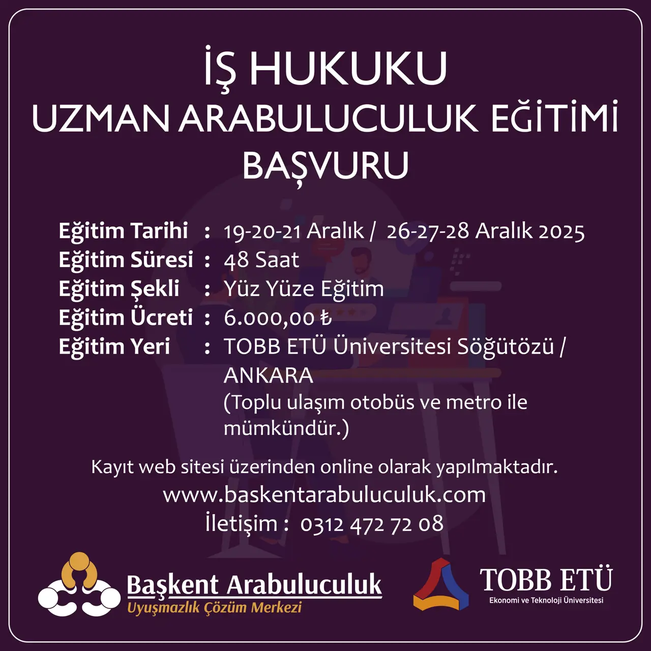 İŞ HUKUKU  UZMAN ARABULUCULUK EĞİTİMİ