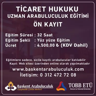 TİCARET HUKUKU  UZMAN ARABULUCULUK EĞİTİMİ