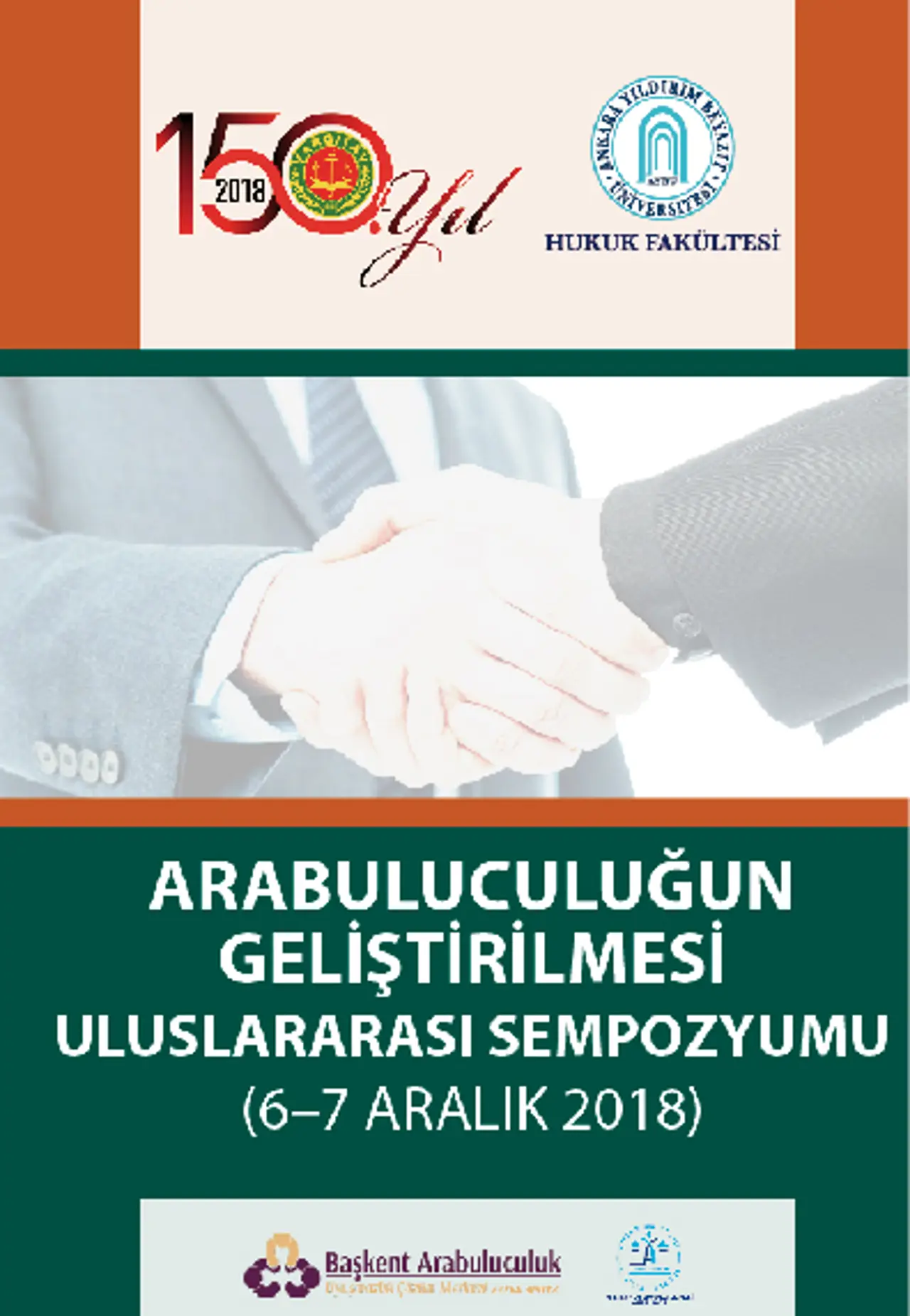 Arabuluculuğun Geliştirilmesi Uluslararası Sempozyumu